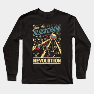 Join the Blockchain Revolution Long Sleeve T-Shirt